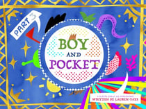 The Boy and Pocket Part 3 - The boy and pocket, #3