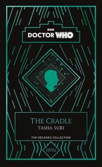 Doctor Who: The Cradle - a 1970s story