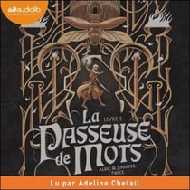 Les Larmes du Saule - La Passeuse de mots, tome 4