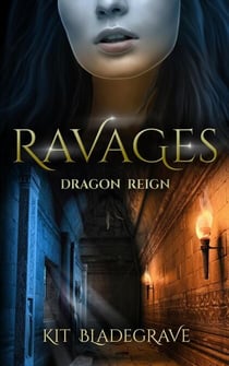 Ravages - Dragon Reign, #5
