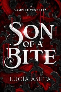 Son of a Bite - Vampire Vendetta, #1