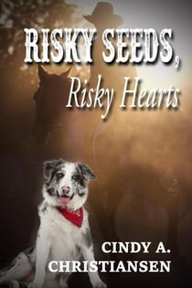 Risky Seeds, Risky Hearts