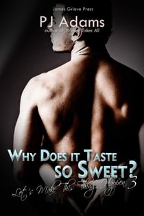 Why Does it Taste so Sweet? - Let's Make This Thing Happen, #3