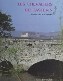 Les chevaliers du Tstevin - Histoire de la confrérie