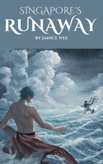Singapore's Runaway - Tales From Singapore, #1