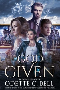 God Given: The Complete Series - God Given, #2