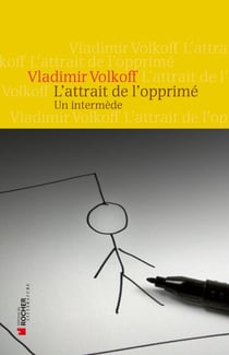 L'attrait de l'opprimé - Un intermède