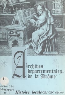 Histoire locale (XIVe-XIXe siècles)