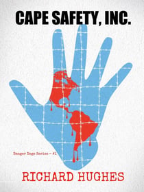 Cape Safety, Inc. - Danger Dogs Series, #1