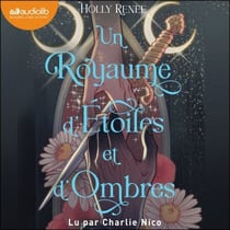 Un royaume d'étoiles et d'ombres - L'Étoile et l'Ombre, tome 1