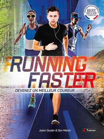 Running faster - Devenez un meilleur coureur
