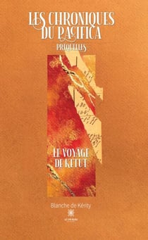 Les chroniques du Pacifica - Préquelles - Le voyage de Ketut
