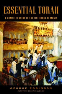 Essential Torah - A Complete Guide to the Five Books of Moses
