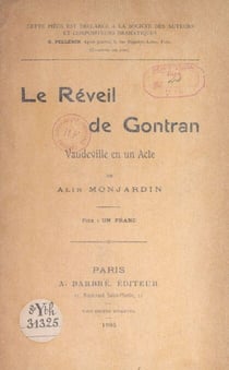 Le réveil de Gontran - Vaudeville en un acte