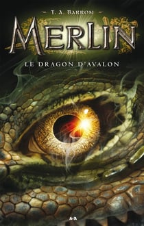 Le dragon d’Avalon - Le dragon d’Avalon