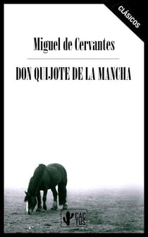 Don Quijote de la Mancha - Edición completa