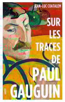 Sur les traces de Paul Gauguin - Remise en vente à l'occasion de l'exposition