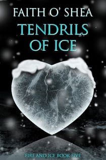 Tendrils of Ice - Fire and Ice, #5