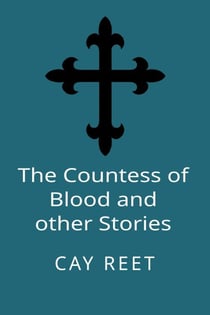 The Countess of Blood and other Stories - DI Colin Rook, #1