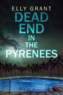 Dead End in the Pyrenees - Death In The Pyrenees, #4