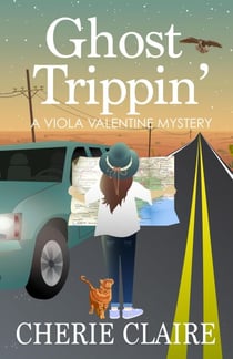 Ghost Trippin' - Viola Valentine Mystery, #4