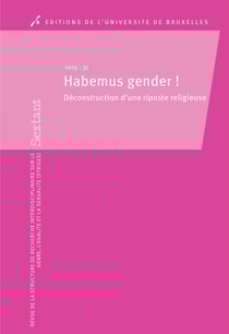 Habemus gender - Déconstruction d’une riposte religieuse