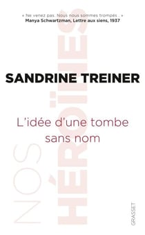 L'idée d'une tombe sans nom - Nos héroïnes, collection dirigée par Caroline Fourest et Fiammetta Venner