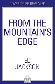 From the Mountain’s Edge