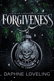 Forgiveness - Lords-of-Carnage-MC, #9.5