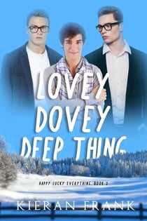 Lovey Dovey Deep Thing - Happy Lucky Everything, #3