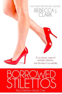 Borrowed Stilettos - Red Stilettos, #1
