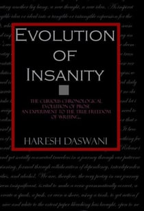 Evolution of Insanity