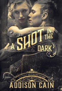 A Shot in the Dark - A Trick of the Light, #2