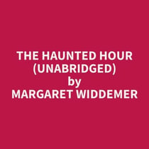 The Haunted Hour (Unabridged)