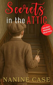 Secrets in the Attic - Holiday Reading Selection, #5