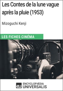 Les Contes de la lune vague après la pluie de Mizoguchi Kenji - Les Fiches Cinéma d'Universalis