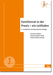 Familienrat in der Praxis – ein Leitfaden - Reihe Jugend und Familie (J 11)
