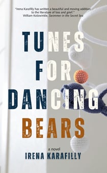 Tunes for Dancing Bears - A Novel