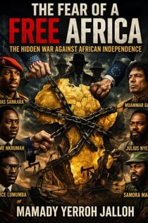 The Fear of a Free Africa