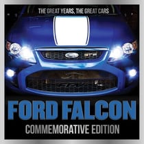 Ford Falcon - Commemorative Edition - The Great Years, The Great Cars