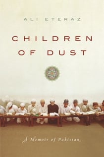 Children of Dust - A Memoir of Pakistan