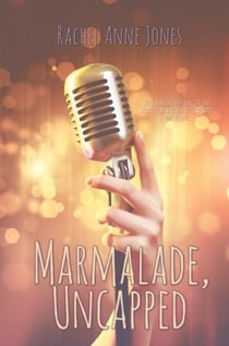 Marmalade, Uncapped