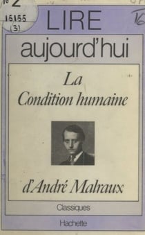 La condition humaine, d'André Malraux