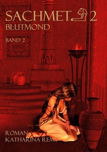 Sachmet Blutmond - Band 2