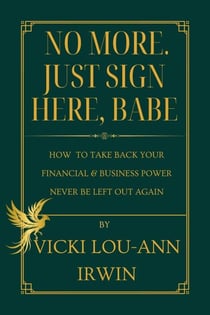 No More. Just Sign Here, Babe