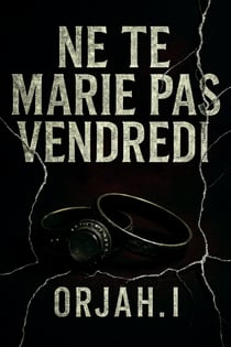 Ne te marie pas vendredi - Thriller