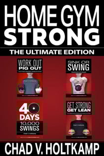 Home Gym Strong - The Ultimate Edition - Home Gym Strong