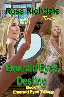 Emerald Eyes Destiny - Emerald Eyes Trilogy, #1
