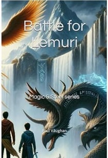 Battle for Lemuri - Magic & Steel, #1