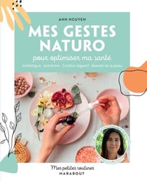 Mes gestes naturo - pour optimiser ma santé